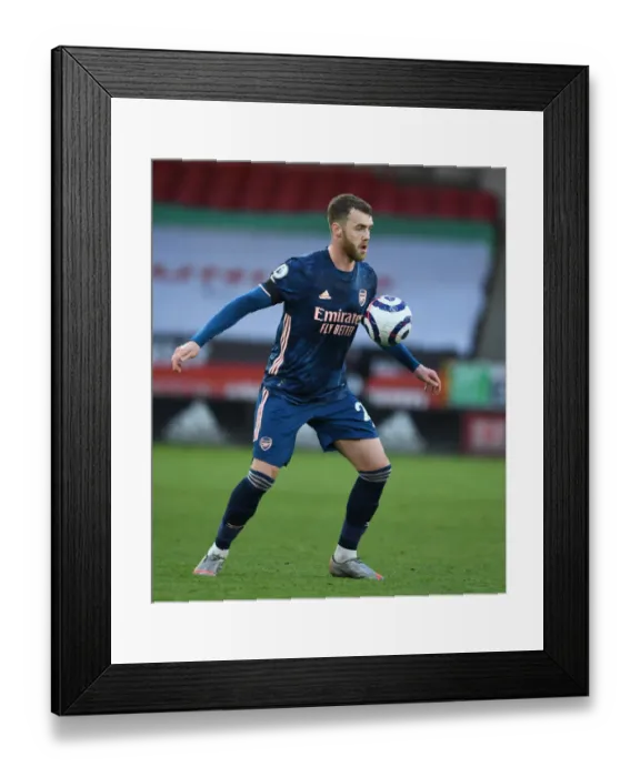 Framed Print : Arsenal's Calum Chambers at Empty Bramall Lane: Sheffield United vs Arsenal, Premier League 2021